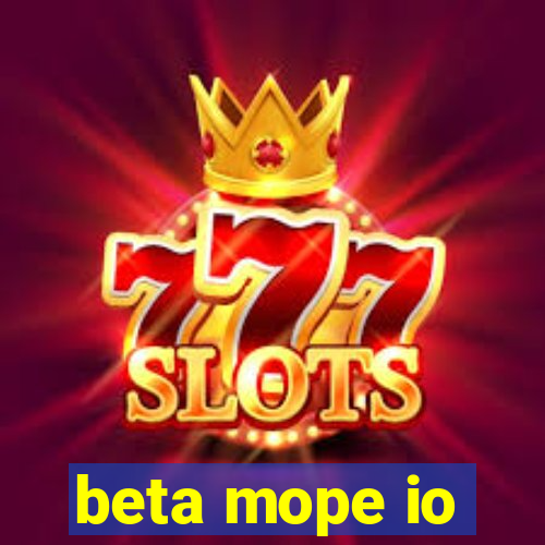 beta mope io